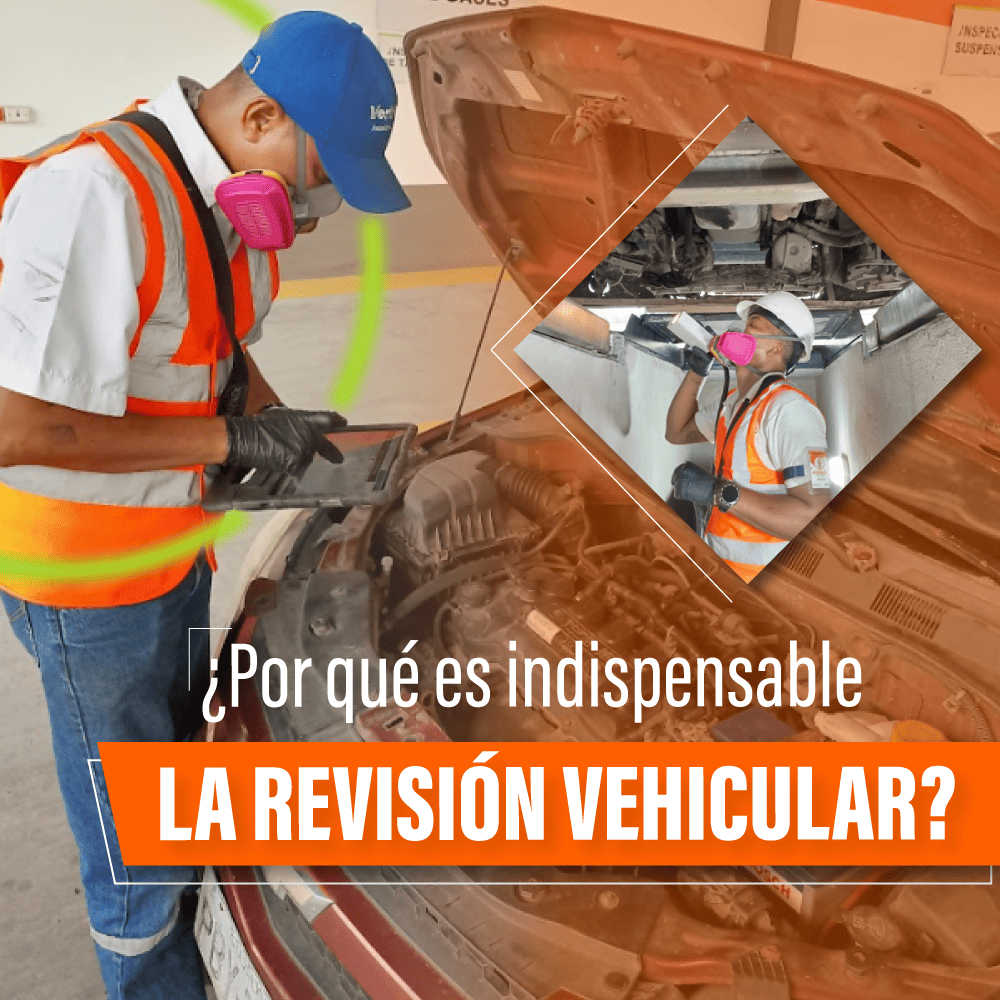 ¿Por qué es indispensable la revisión vehicular?